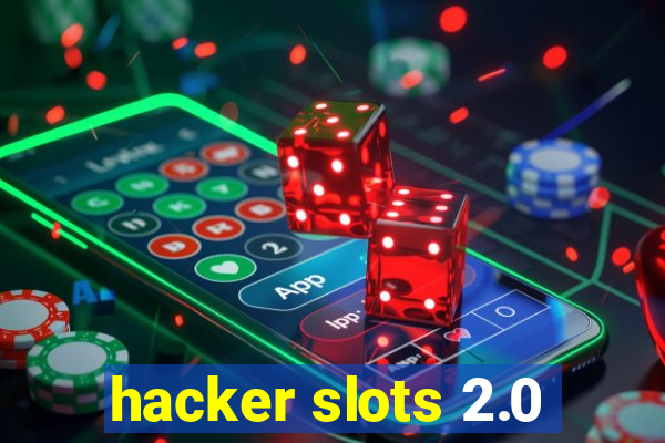 hacker slots 2.0